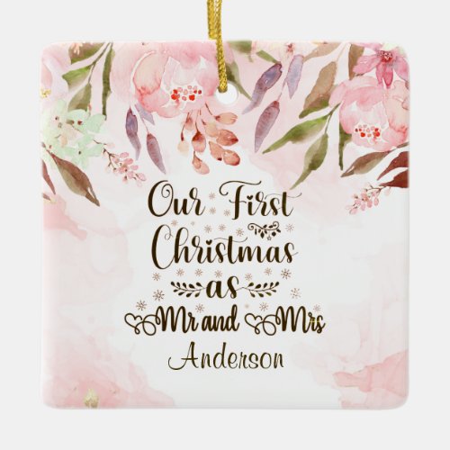 Our First Christmas as Mr  Mrs Pink Floral Ceramic Ornament