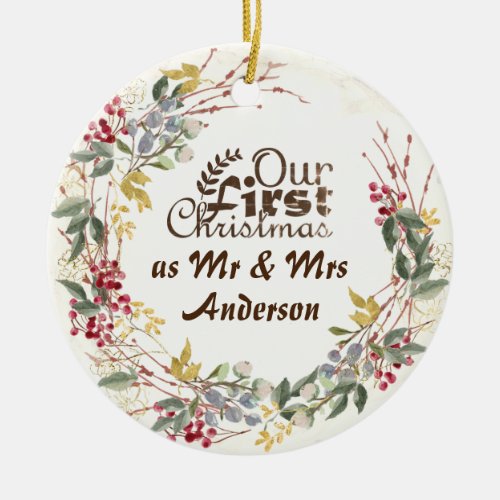 Our First Christmas as Mr  Mrs Red Berries Wreath Ceramic Ornament