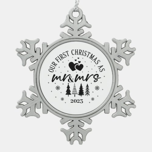 Our First Christmas as Mr  Mrs Snowflake Pewter Christmas Ornament