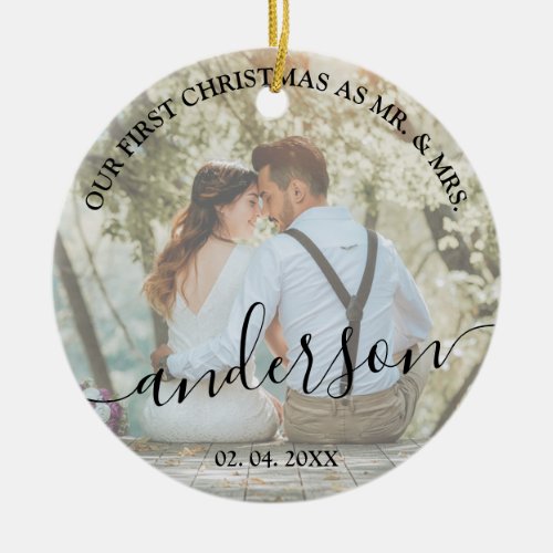 Our first Christmas as Mr  Mrs wedding photo Ceramic Ornament