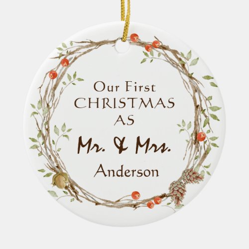 Our First Christmas as Mr  Mrs Wreath Ceramic Ornament