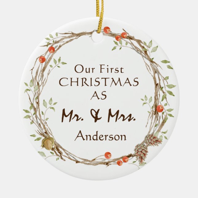 Our First Christmas as Mr & Mrs Wreath Ceramic Ornament (Front)