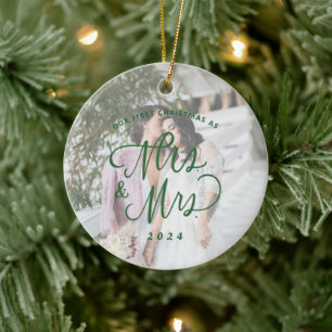 Our First Christmas as Mrs. & Mrs. Photo Ceramic Ornament