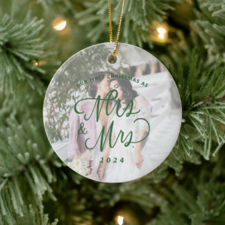 Our First Christmas as Mrs. & Mrs. Photo Ceramic Ornament