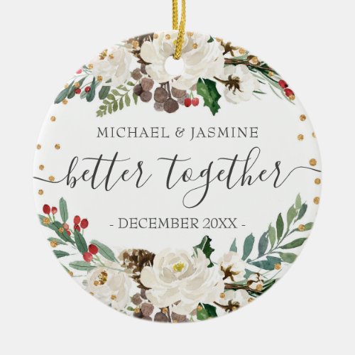 Our First Christmas Better Together Trees Ceramic Ornament