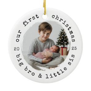 Our First Christmas – Big Bro & Little Sis Round P Ceramic Ornament
