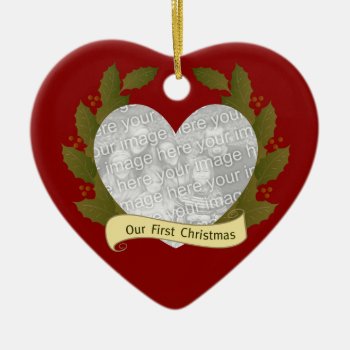 Our First Christmas Ceramic Ornament by rdwnggrl at Zazzle