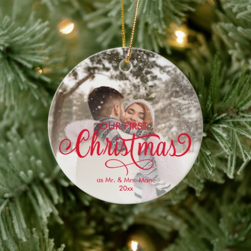 Our First Christmas Chic Script Name Christmass    Ceramic Ornament
