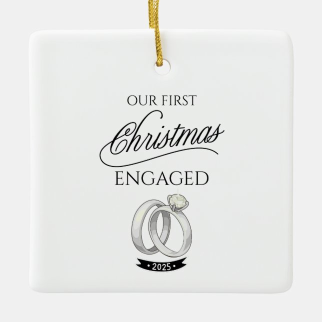Our First Christmas Engaged 2025 Ceramic Ornament (Front)