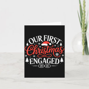 Our First Christmas Engaged 2025 Couple Women Men Card