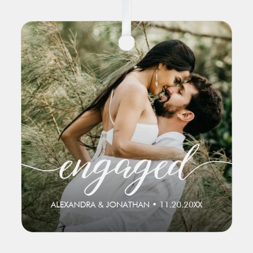 Our first Christmas Engaged Custom Photo Names  Metal Ornament