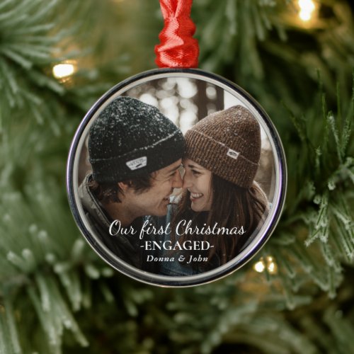 Our First Christmas Engaged Elegant Script Photo Metal Ornament