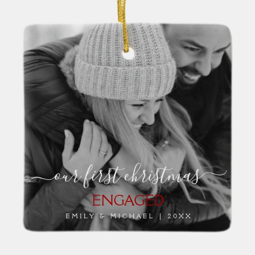 Our First Christmas Engaged Hand Lettered Photo Ceramic Ornament
