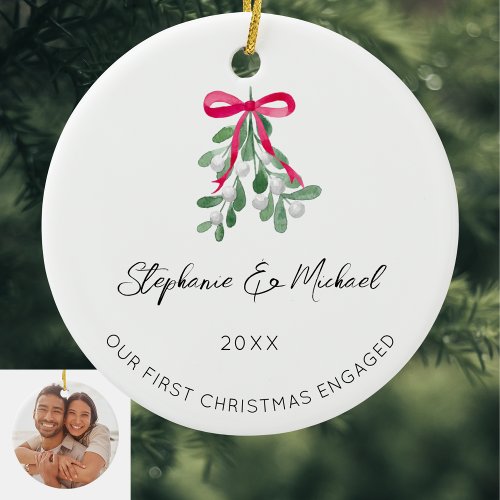 Our First Christmas Engaged Mistletoe Photo Ceramic Ornament