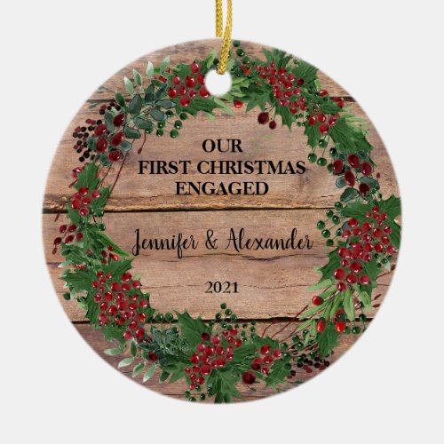 Our first Christmas engaged on wood berries Ceramic Ornament