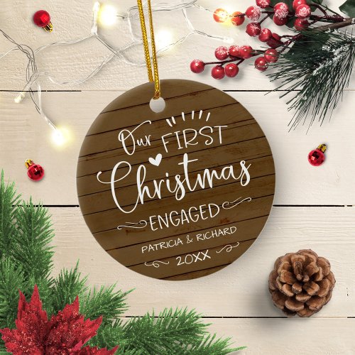 Our First Christmas Engaged Rustic Farmhouse Ceramic Ornament