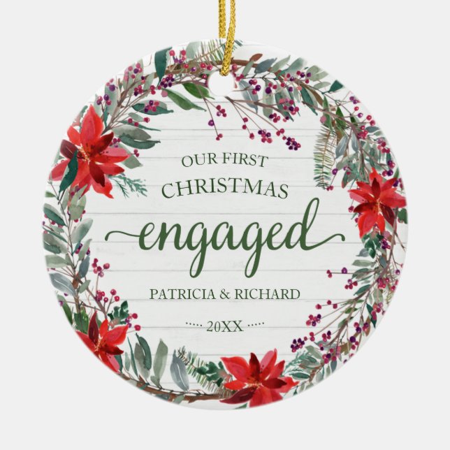 Our First Christmas Engaged Rustic Wreath Floral Ceramic Ornament (Front)