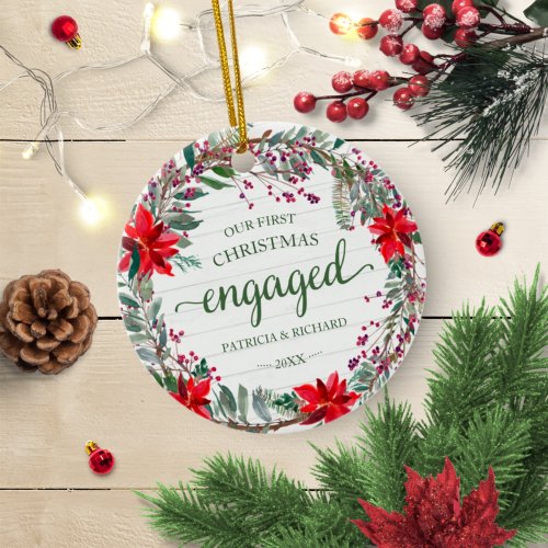 Our First Christmas Engaged Rustic Wreath Floral Ceramic Ornament