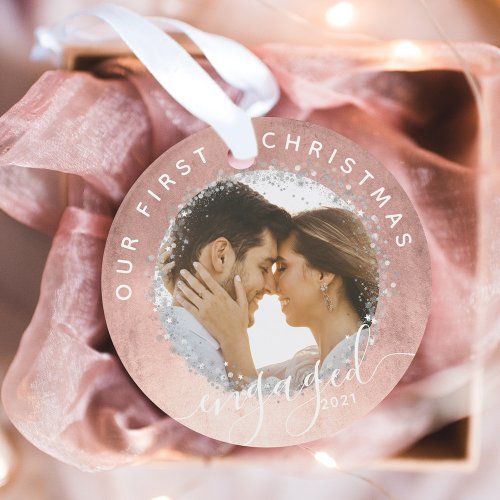 Our First Christmas Engaged Script Rose Gold Photo Ornament