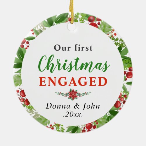 Our First Christmas Engaged  Watercolor Wreath Ceramic Ornament