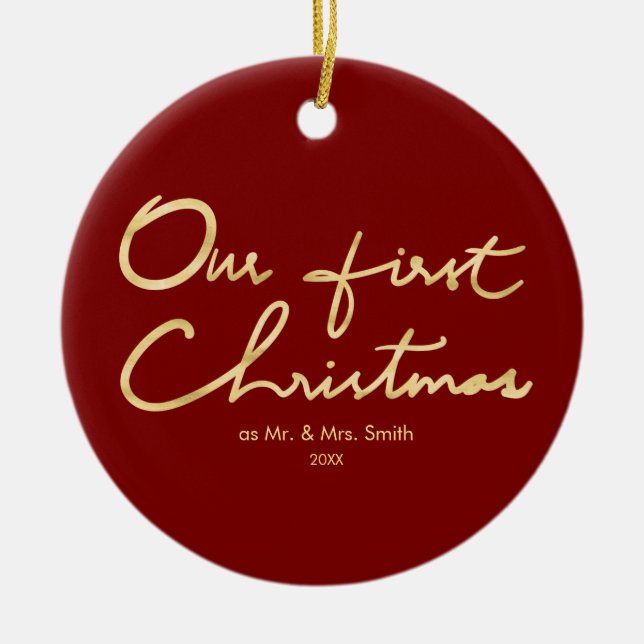 Our First Christmas Faux Gold Newlywed Christmas Ceramic Ornament (Front)