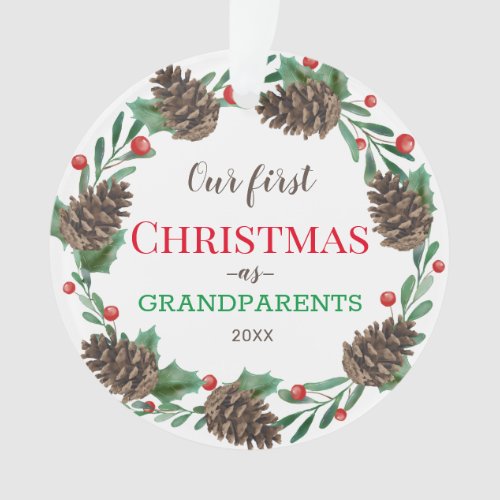 Our First Christmas  Grandparents  Pine Wreath Ornament