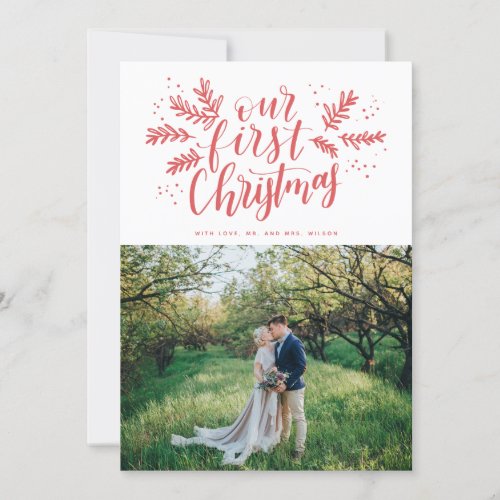 Our First Christmas Hand_lettered Newlywed Photo Holiday Card