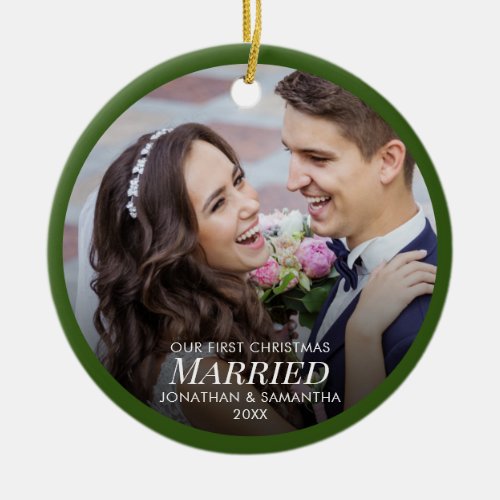 Our First Christmas Married 2 Photo Dark Green Ceramic Ornament