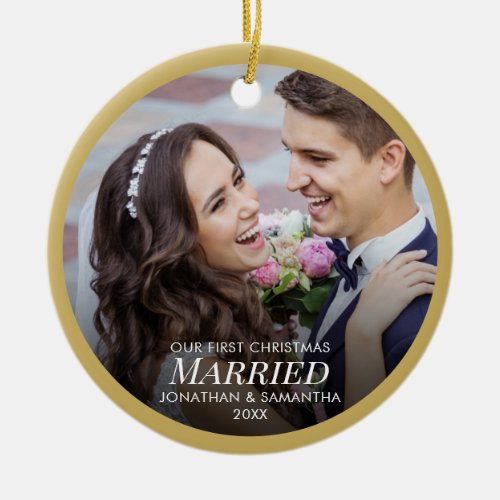 Our First Christmas Married 2 Photo Gold Christmas Ceramic Ornament