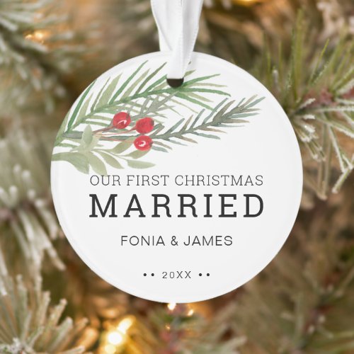 Our First Christmas Married Greenery Ornament