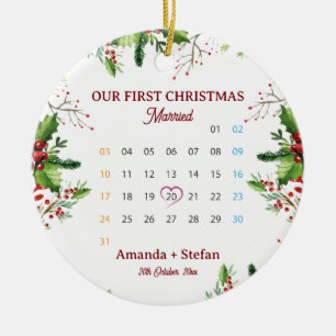 Our First Christmas Married Keepsake Calendar Ceramic Ornament