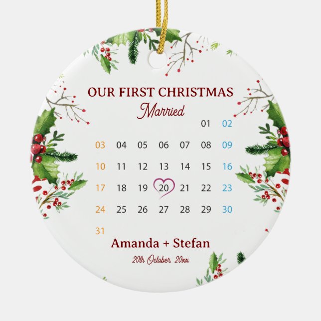 Our First Christmas Married  Keepsake Calendar Ceramic Ornament (Front)