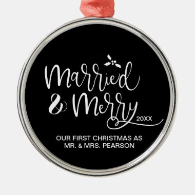 Our First Christmas Married Merry Black Metal Ornament