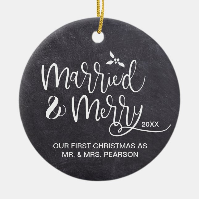 Our First Christmas Married Merry photo Chalkboard Ceramic Ornament (Front)