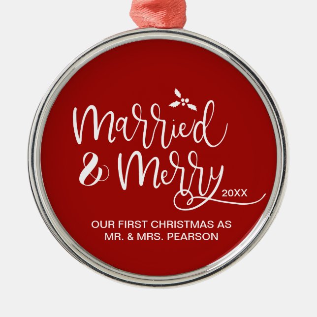 Our First Christmas Married Merry Red Metal Ornament (Front)