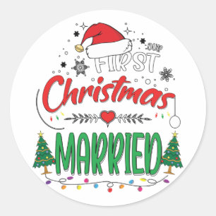 Our First Christmas Married Newlywed Mr and Mrs Classic Round Sticker