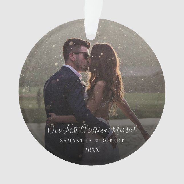Our First Christmas Married Photo Script Ornament (Front)