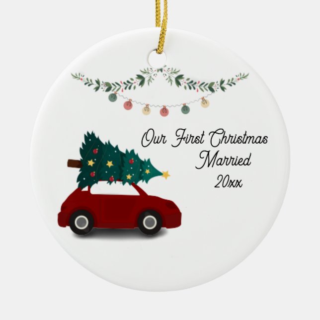 Our first Christmas Married With Red Car  Ceramic Ornament (Front)