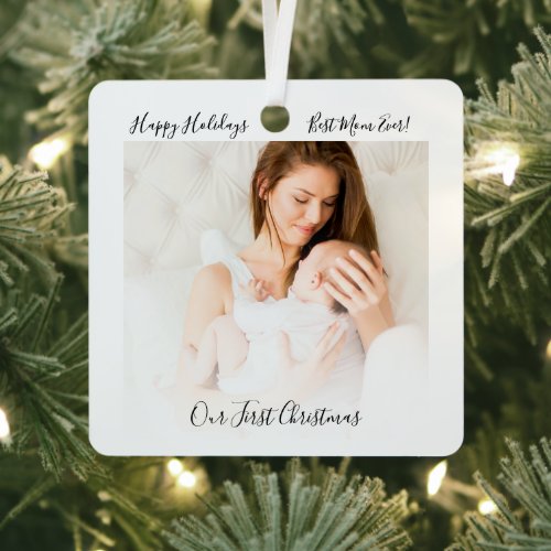 Our First Christmas Mom and Baby Photo Holiday Metal Ornament