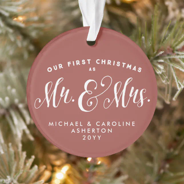 Our first Christmas Mr. and Mrs. newlywed Ornament | Zazzle