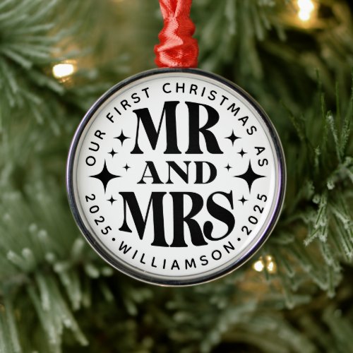 Our First Christmas Mr Mrs Last Name Wedding Metal Ornament