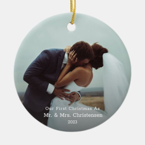 Our First Christmas Mr  Mrs Married Photo Ceram Ceramic Ornament