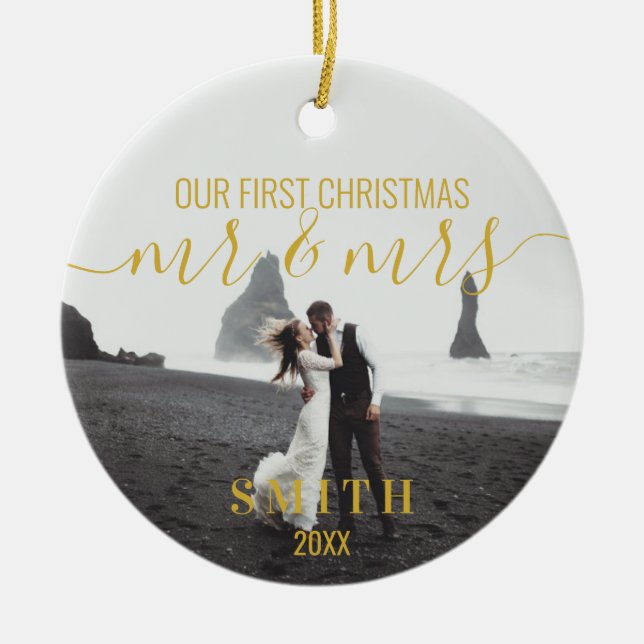 Our First Christmas Mr Mrs Photo Ceramic Ornament (Front)