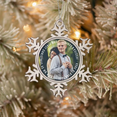 Our First Christmas Newlyweds Photo Snowflake Pewter Christmas Ornament