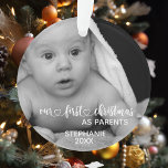 Our First Christmas Parents Handwritten  Photo Ornament<br><div class="desc">This design was created though digital art. It may be personalized in the area provided or customizing by choosing the click to customize further option and changing the color, name, initials or words. You may also change the text color and style or delete the text for an image only design....</div>
