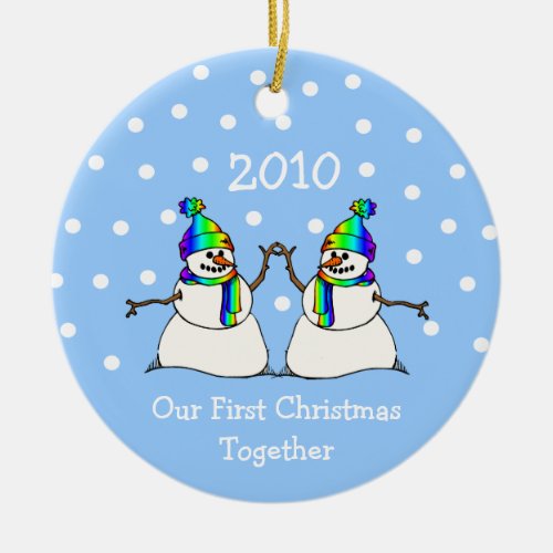 Our First Christmas Together 2010 GLBT Snowmen Ceramic Ornament