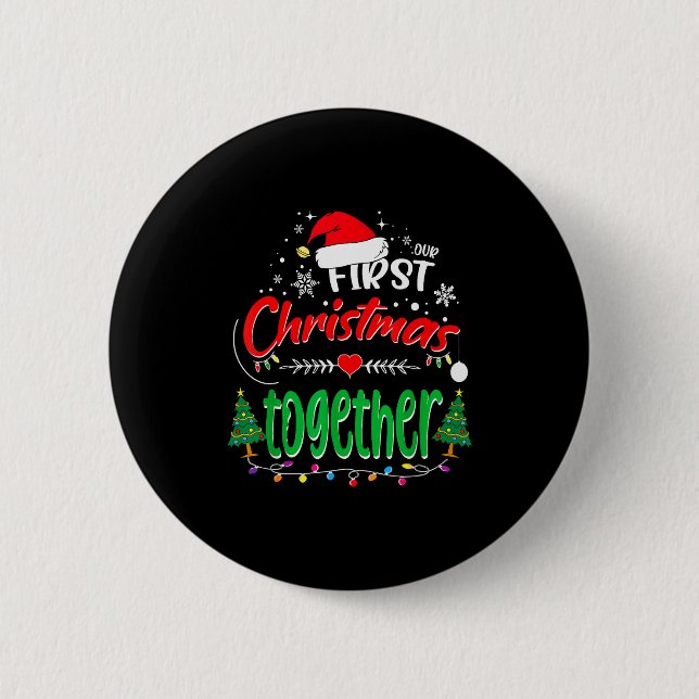 Our First Christmas Together 2021 1st Christmas  Button (Front)