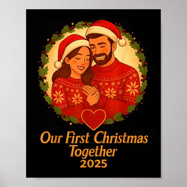 Our First Christmas Together 2025 Matching Couple  Poster (Front)