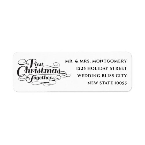 Our First Christmas Together Black Script Address Label