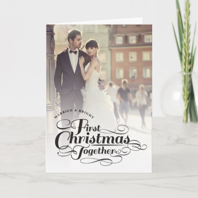 Our First Christmas Together Black Script Photo Holiday Card (Front)